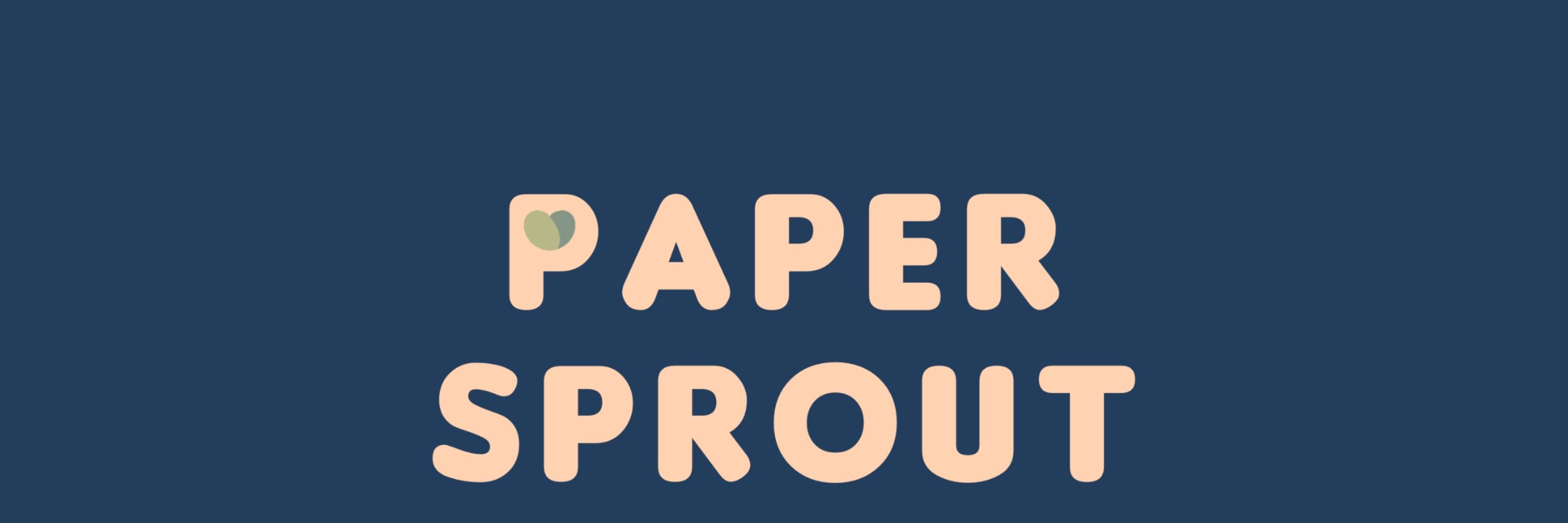 Paper Sprout