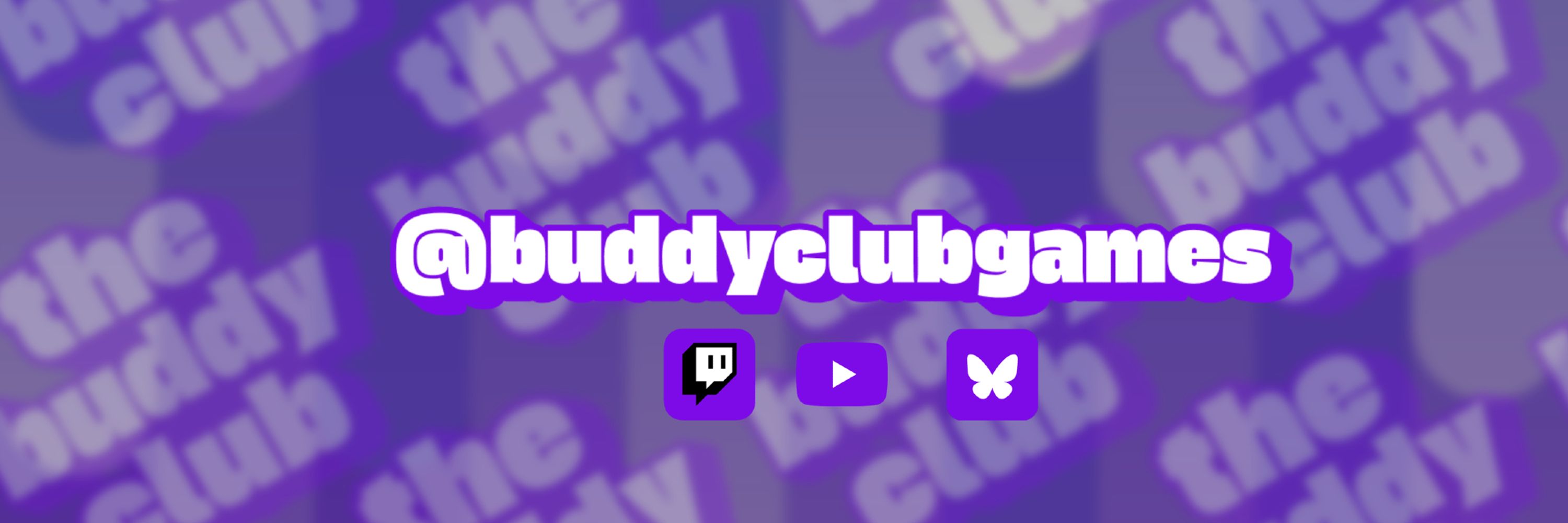 the buddy club | Streaming on Twitch & Youtube