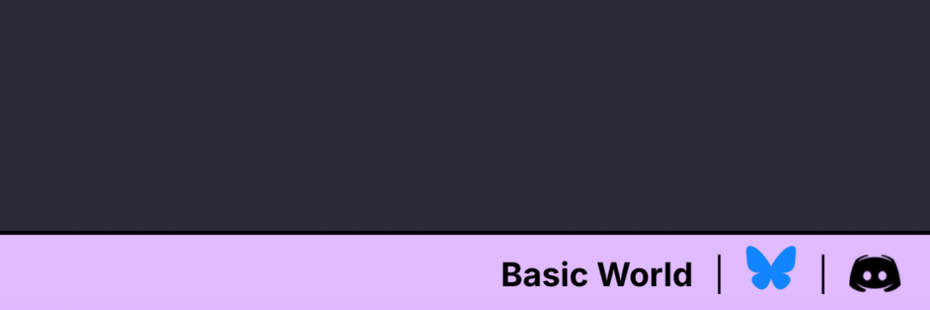 Basic World