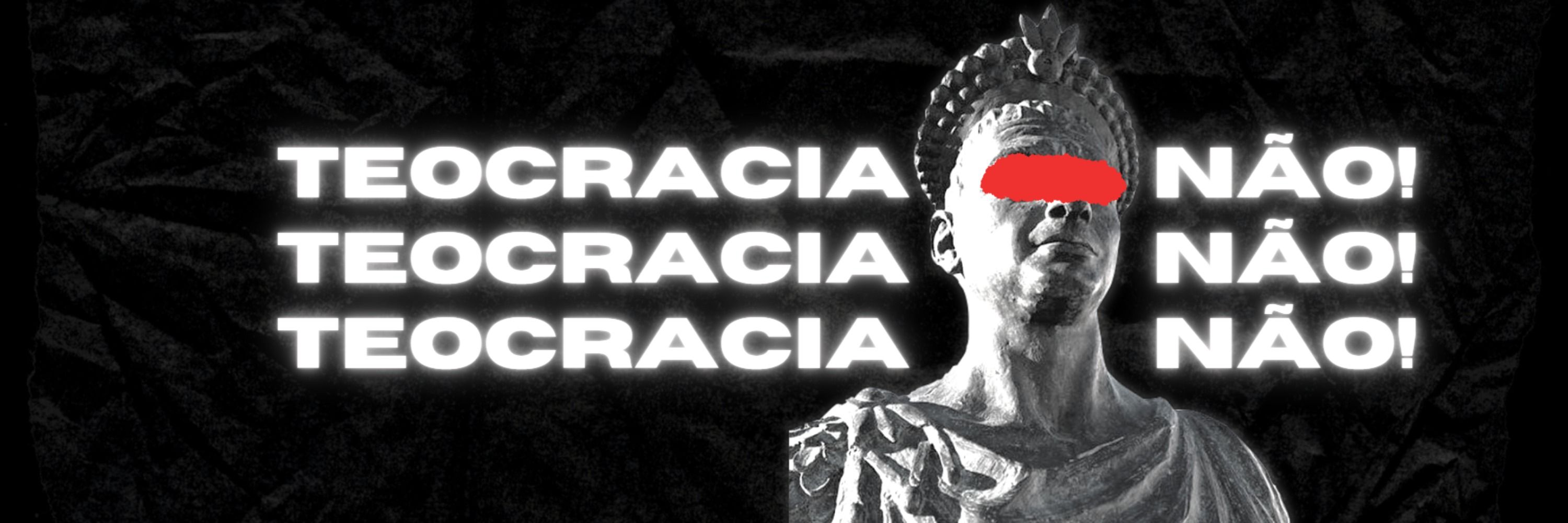 Teocracia Não!
