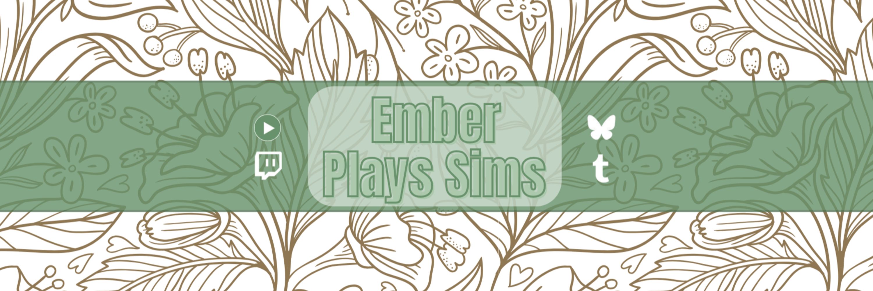 Ember Plays Sims