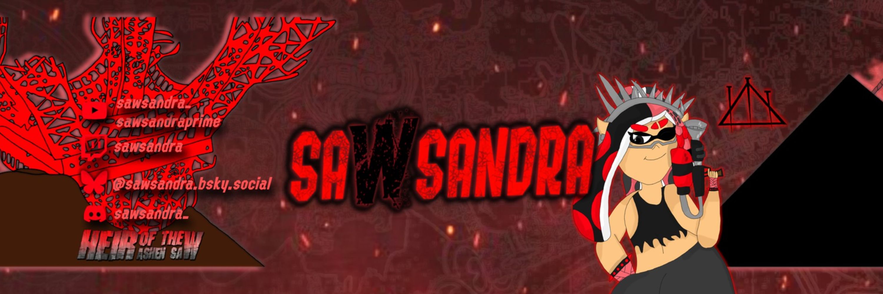 Sawsandra🔥Heir Of The Ashen Saw ☠️