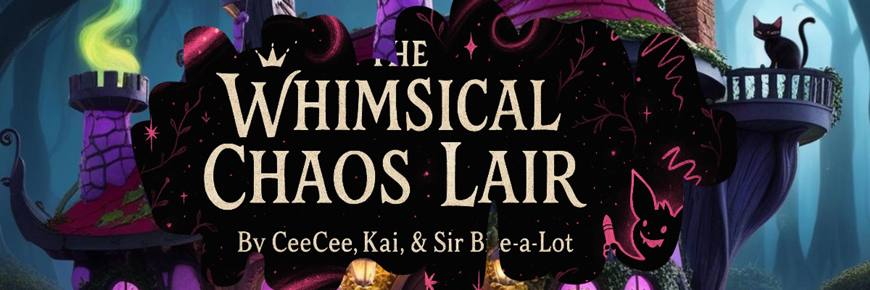 The Whimsical Chaos Lair