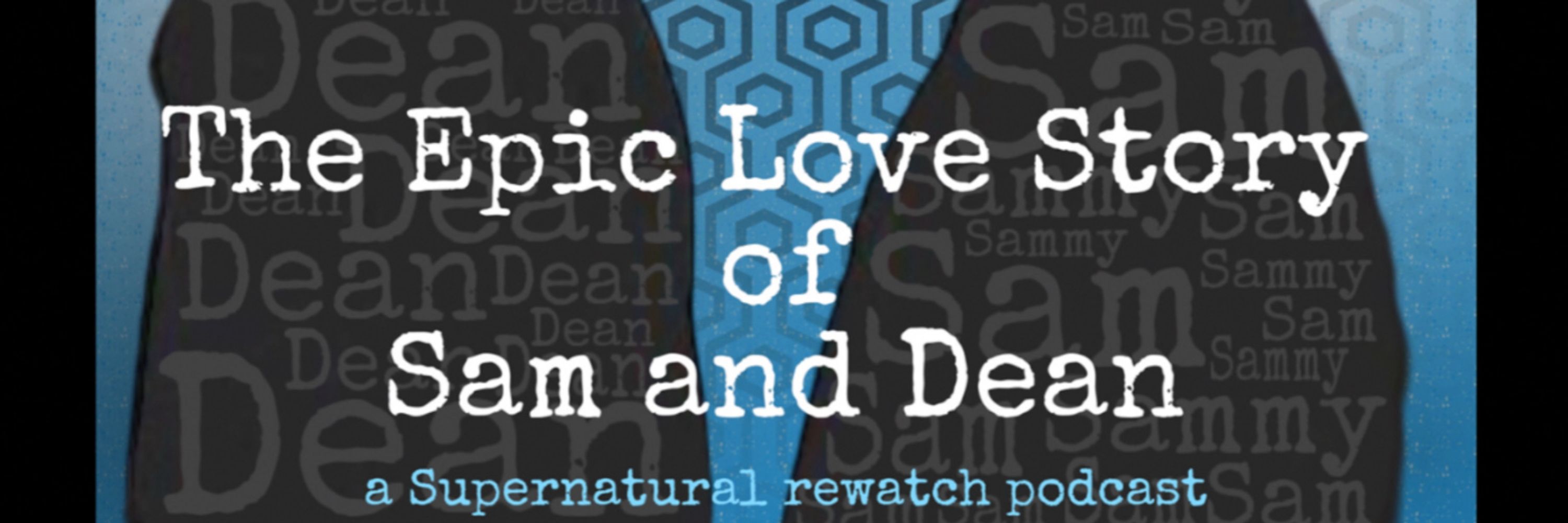 The Epic Love Story of Sam and Dean