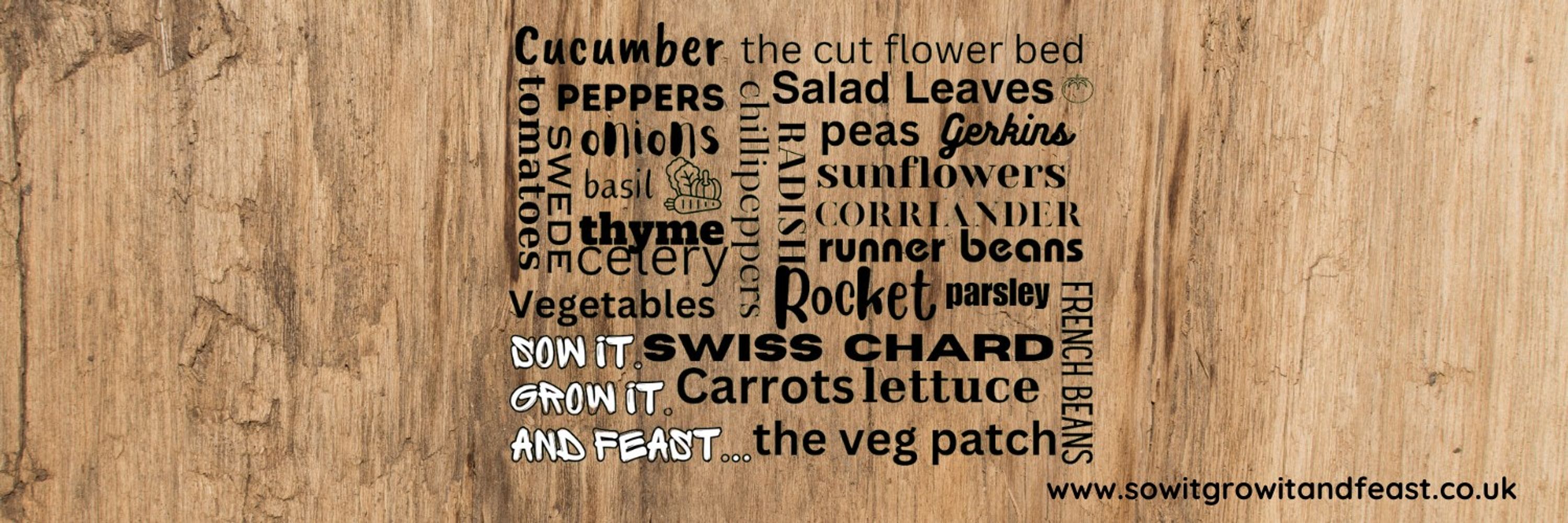 Sow It Grow It and Feast