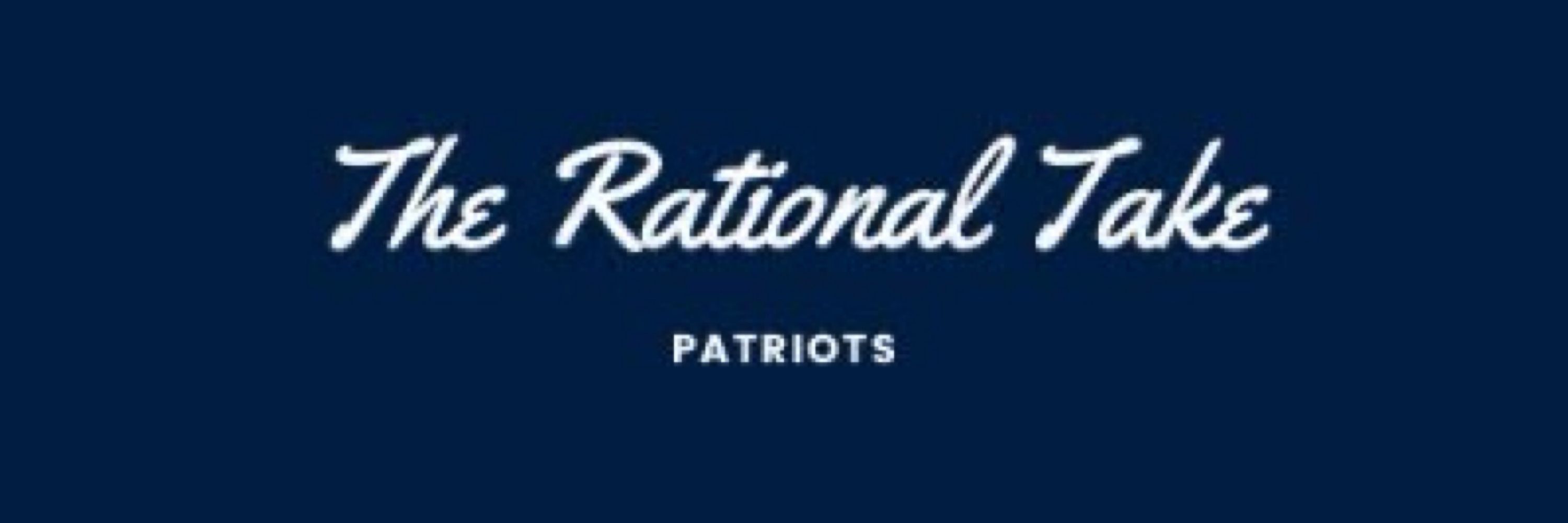 Rational Takes - NE Patriots