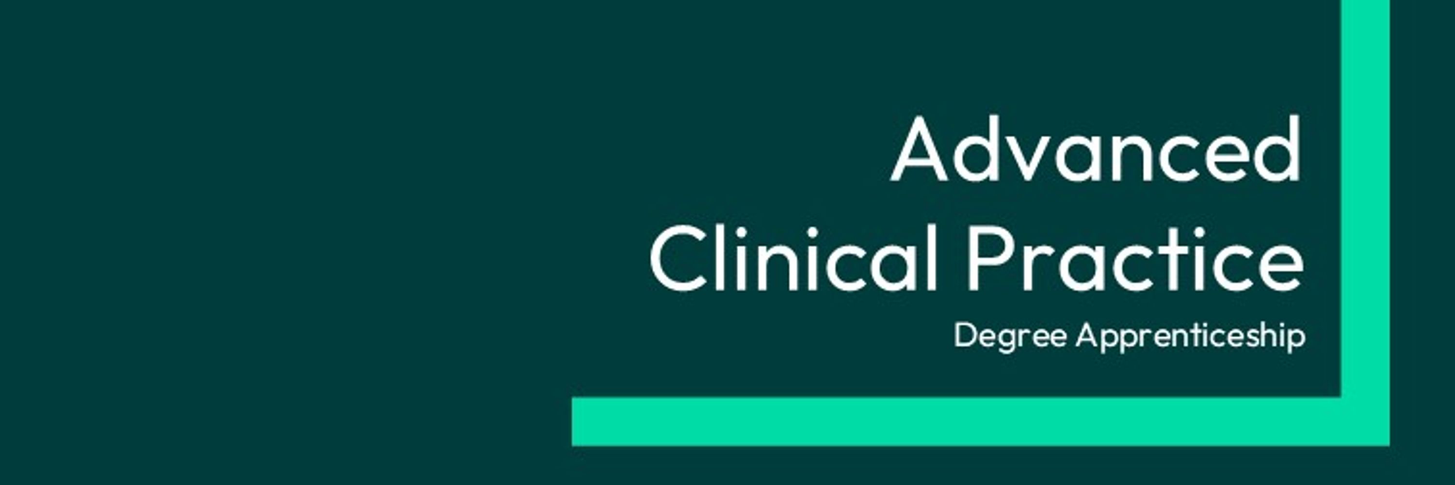 Advanced Clinical Practice - University of Exeter
