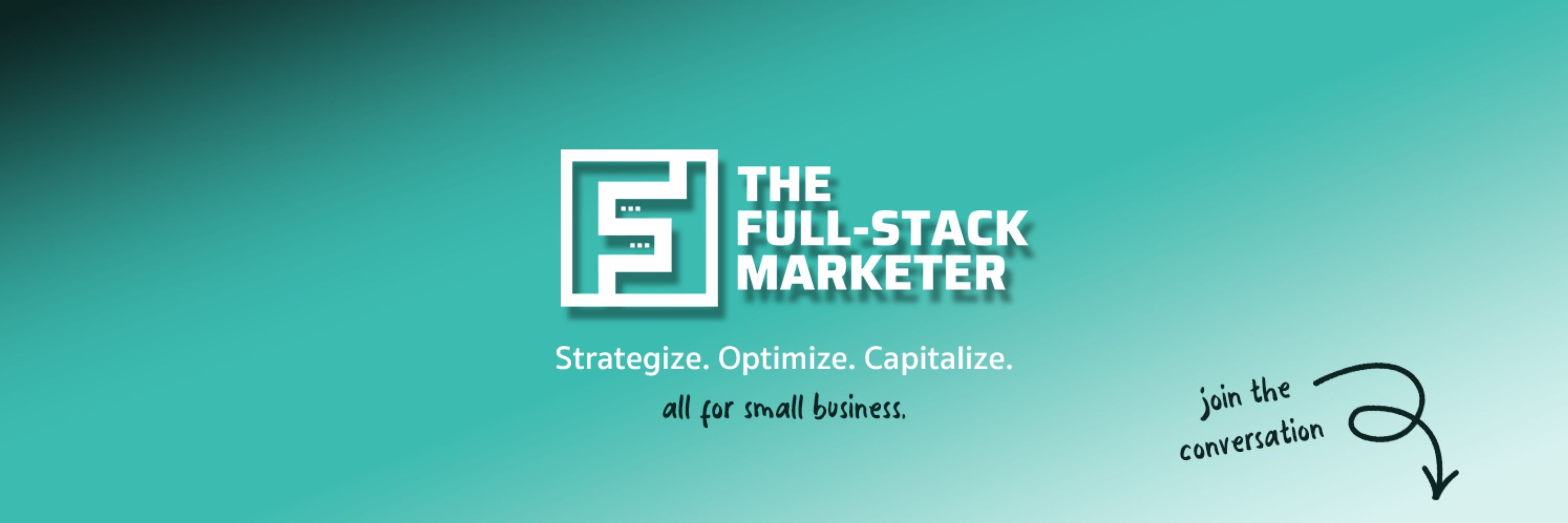 Virginia | The Full-Stack Marketer