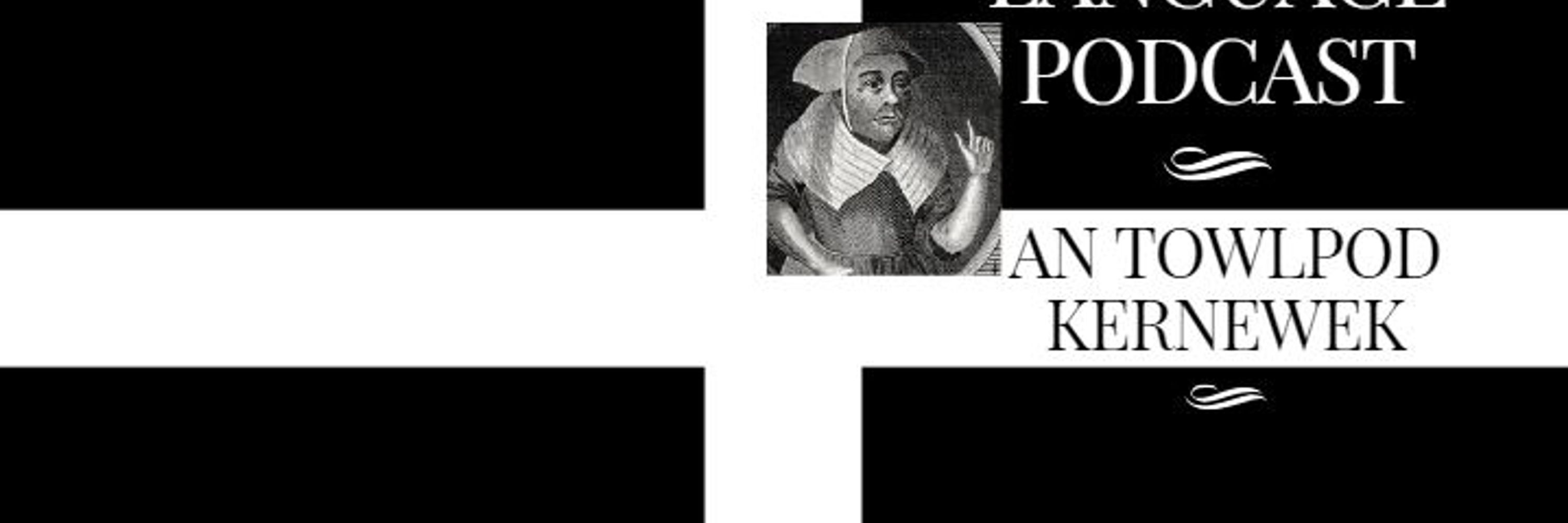 The Cornish Language Podcast