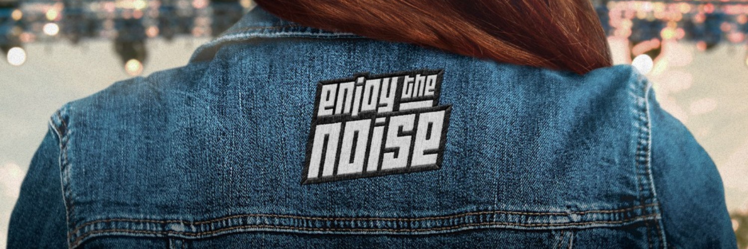 Enjoy The Noise