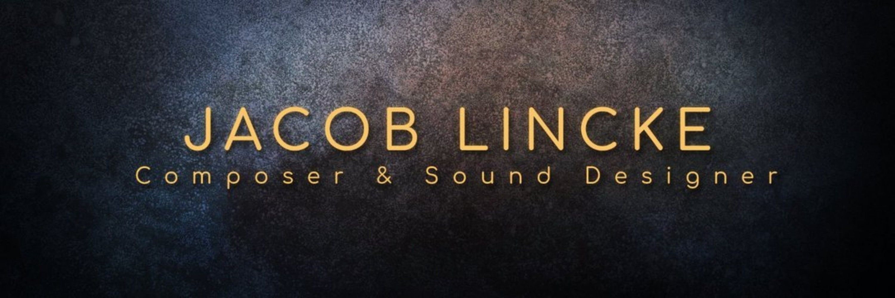 Jacob Lincke | Game Composer & Sound Designer