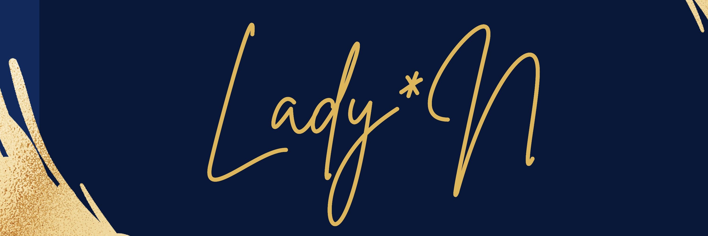 Lady*N