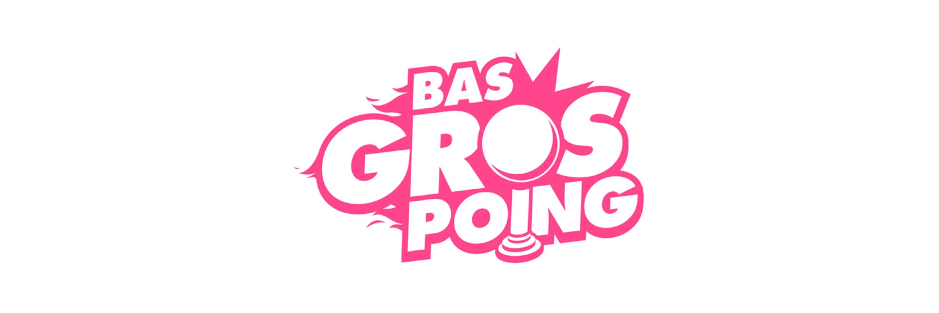Bas Gros Poing