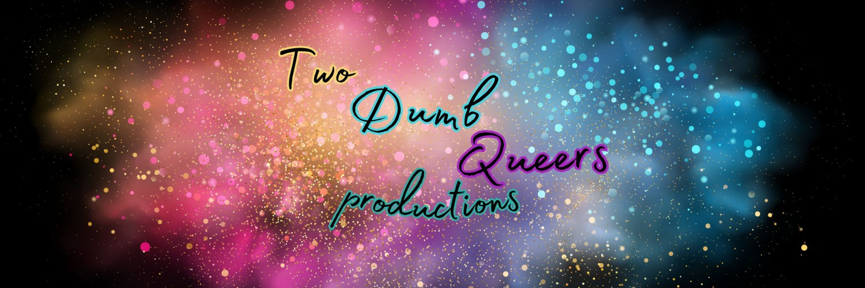 Two Dumb Queers Productions