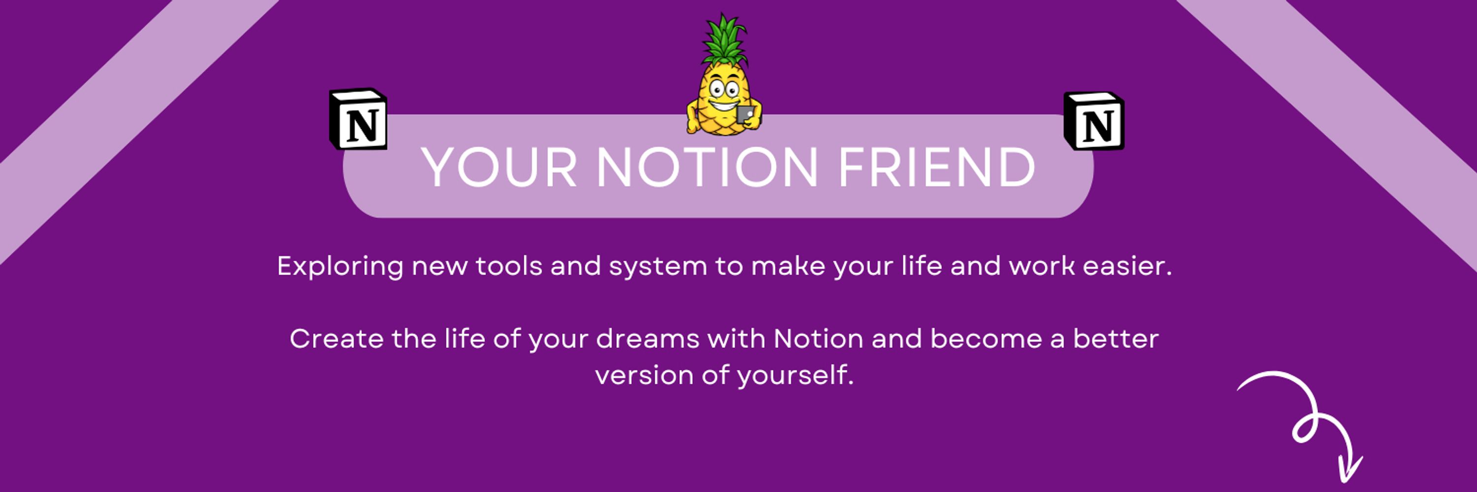 Your Notion Friend