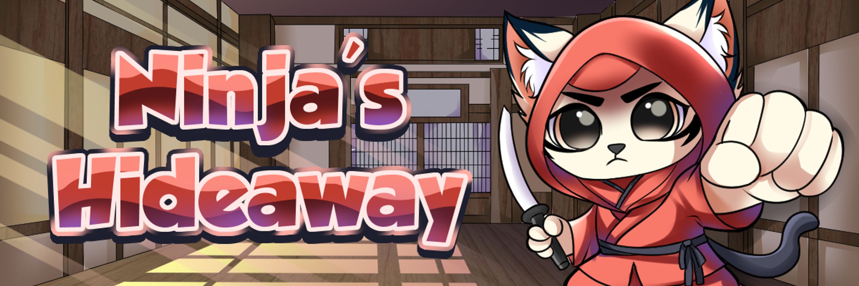 Ninja's Hideaway