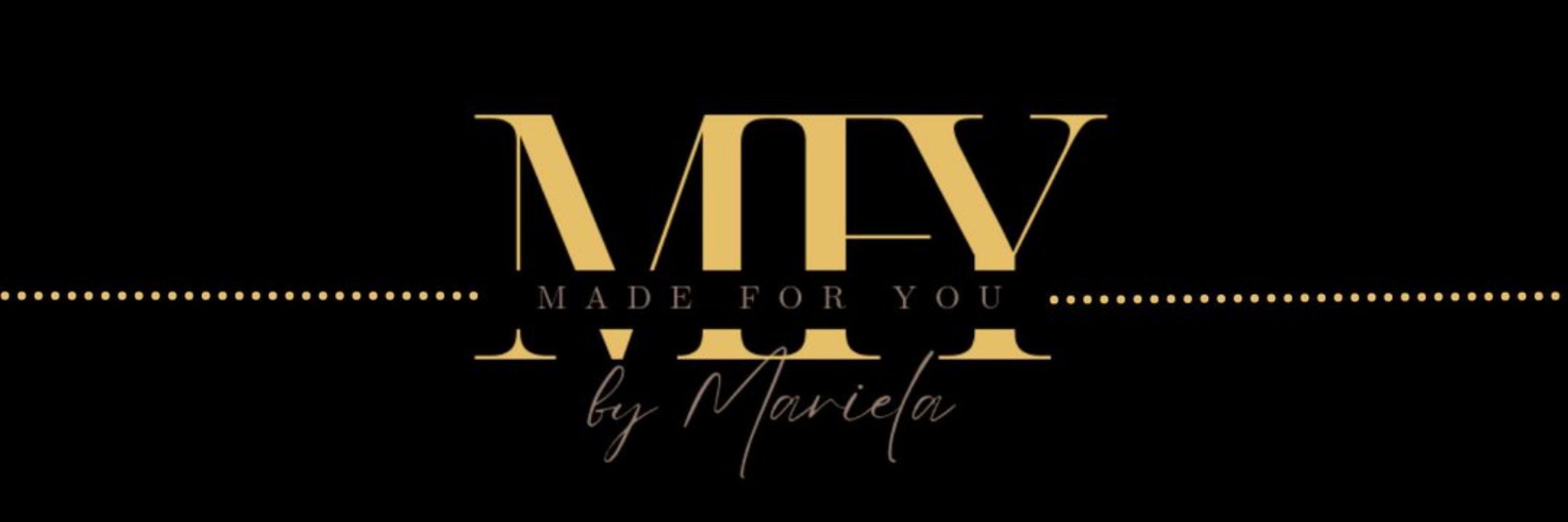 Made for You by Mariela