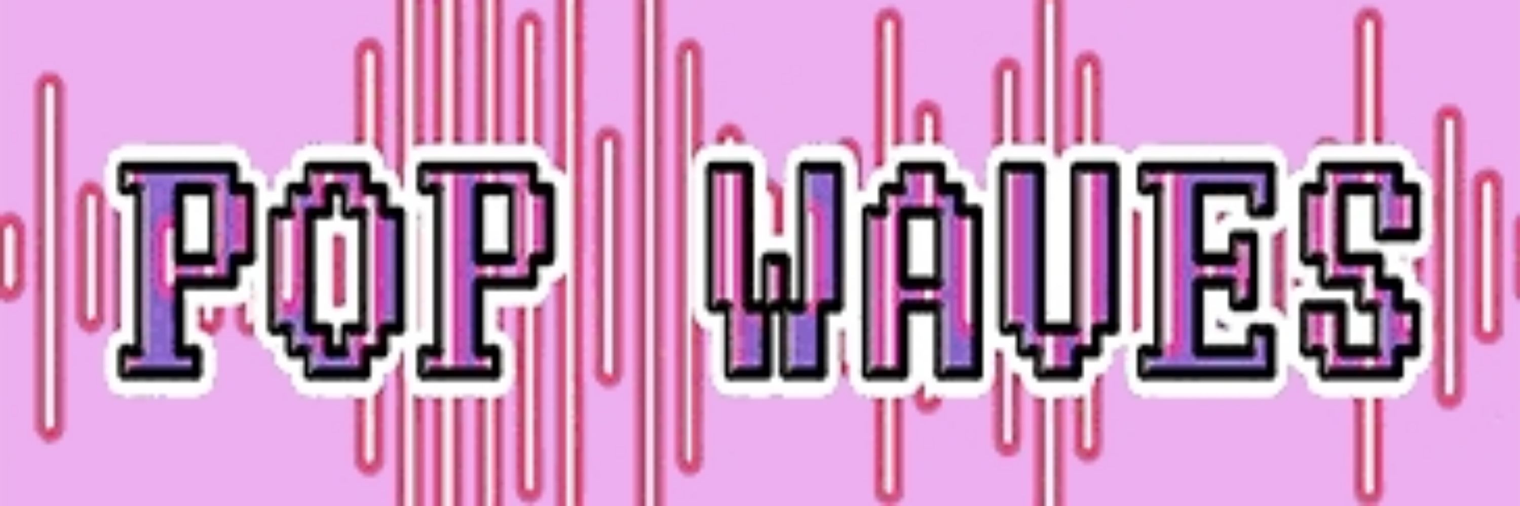 Pop Waves