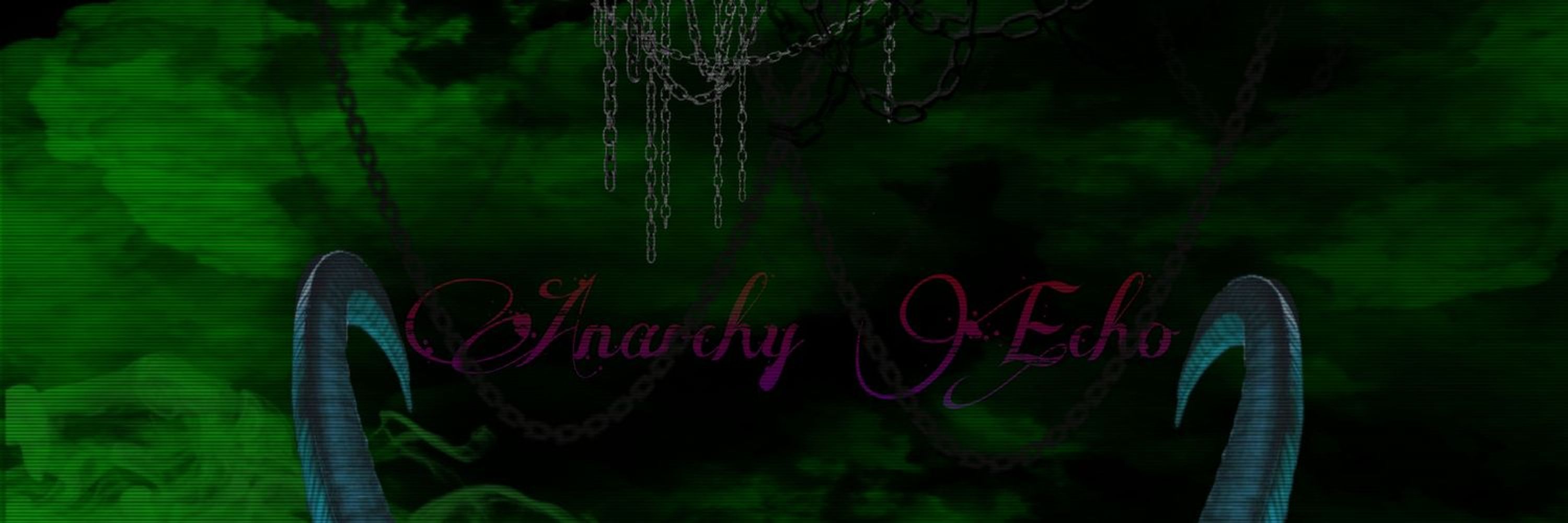 Anarchy Echo