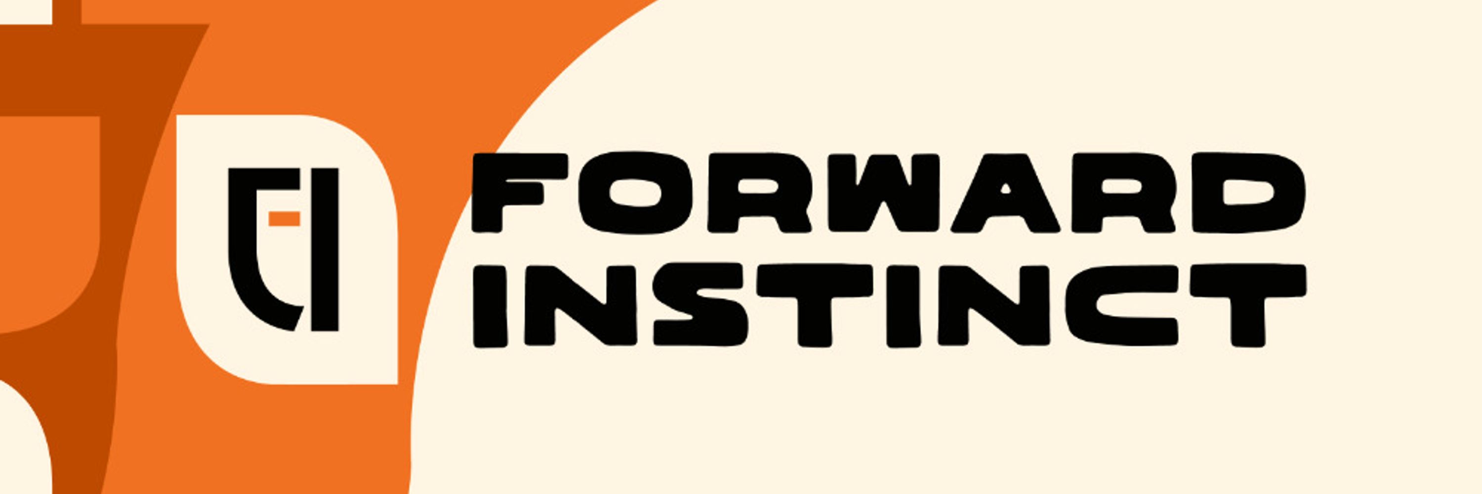 Forward Instinct