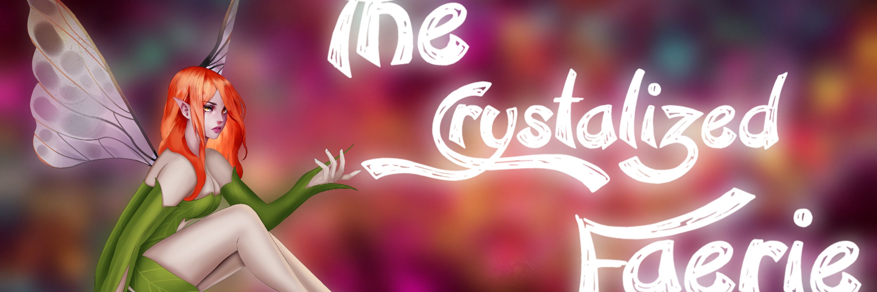 The Crystalized Faerie