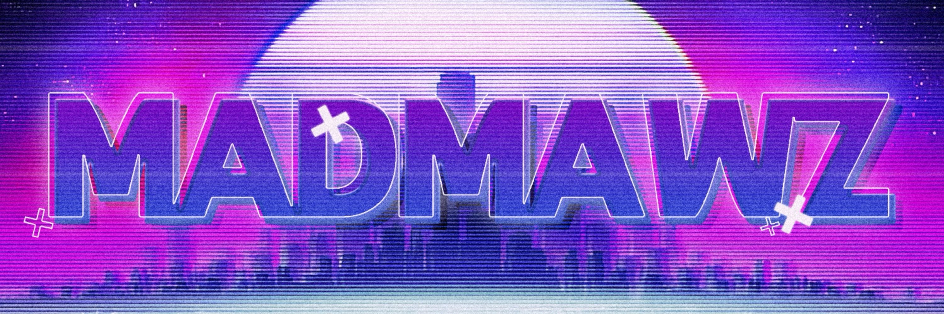 MADMAWZ ⚡️ (COMMS OPEN!)