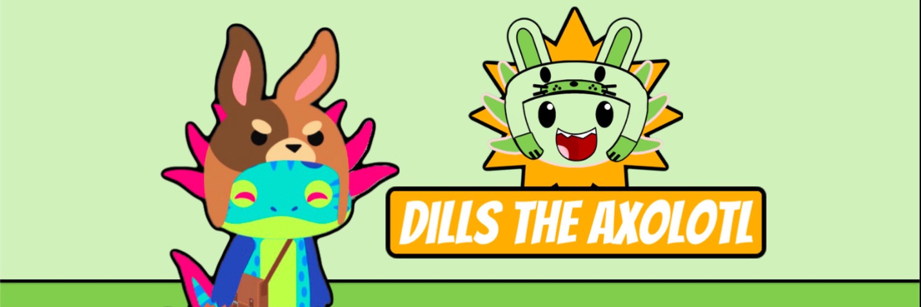 Dills the Axolotl YT