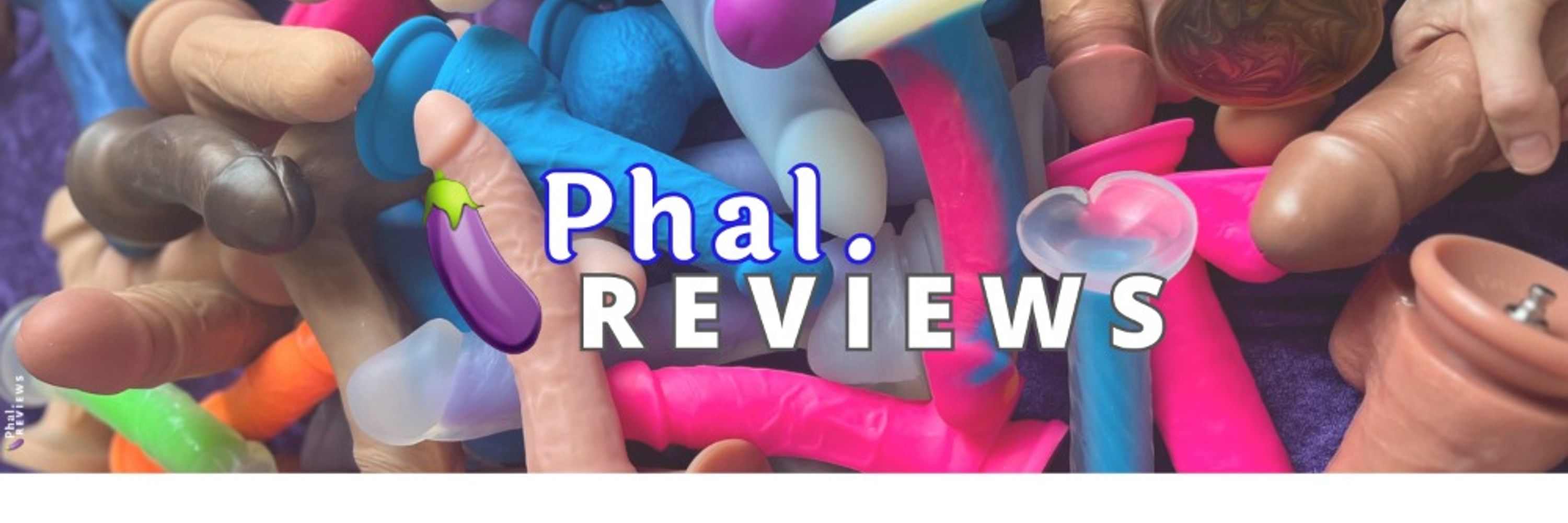 Phallophile Reviews