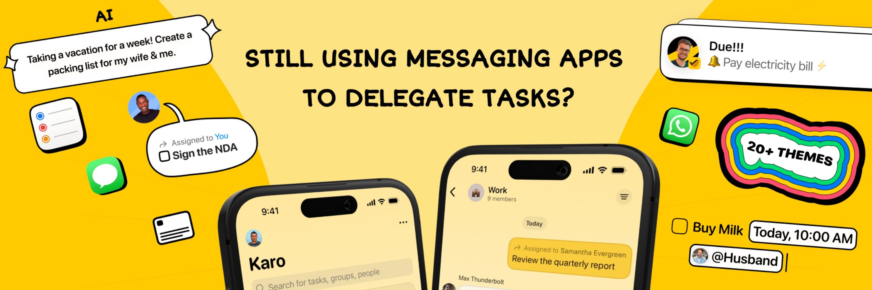 Karo: Delegate tasks