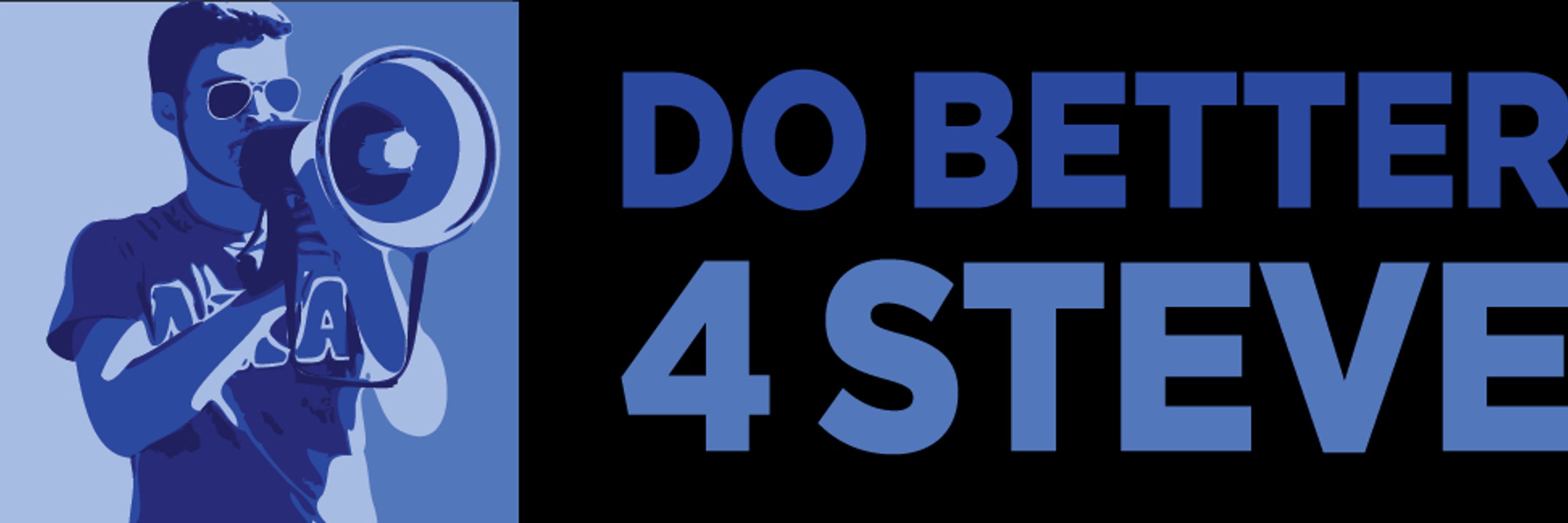 Do Better 4 Steve