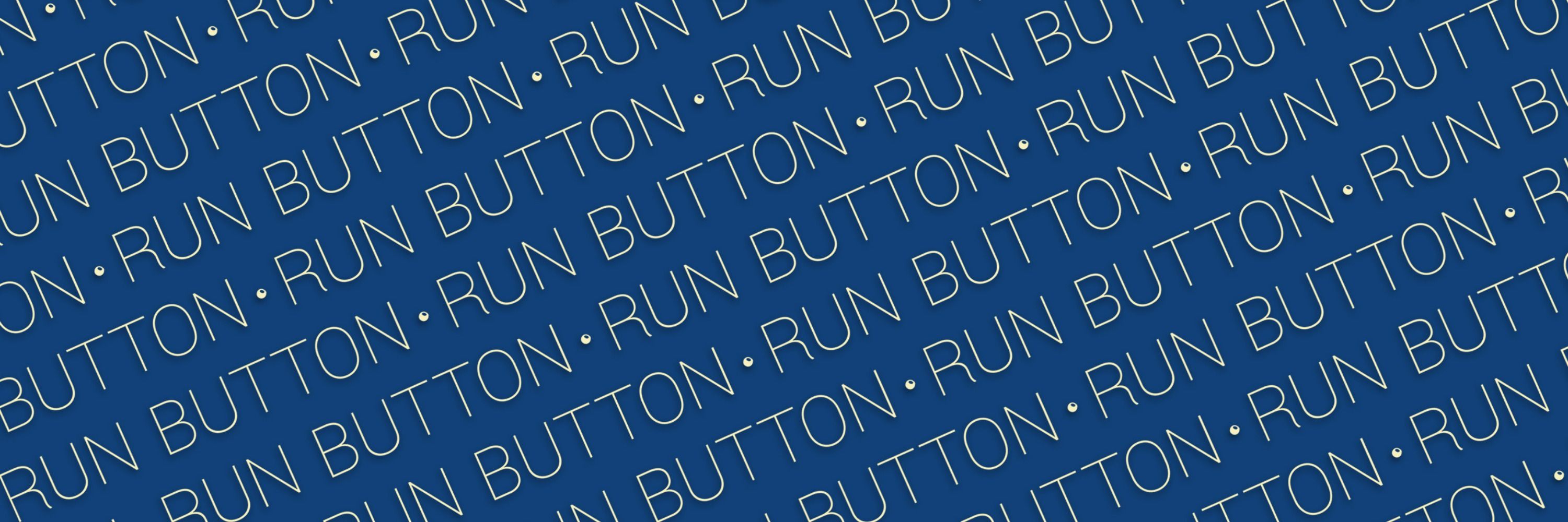 Run Button