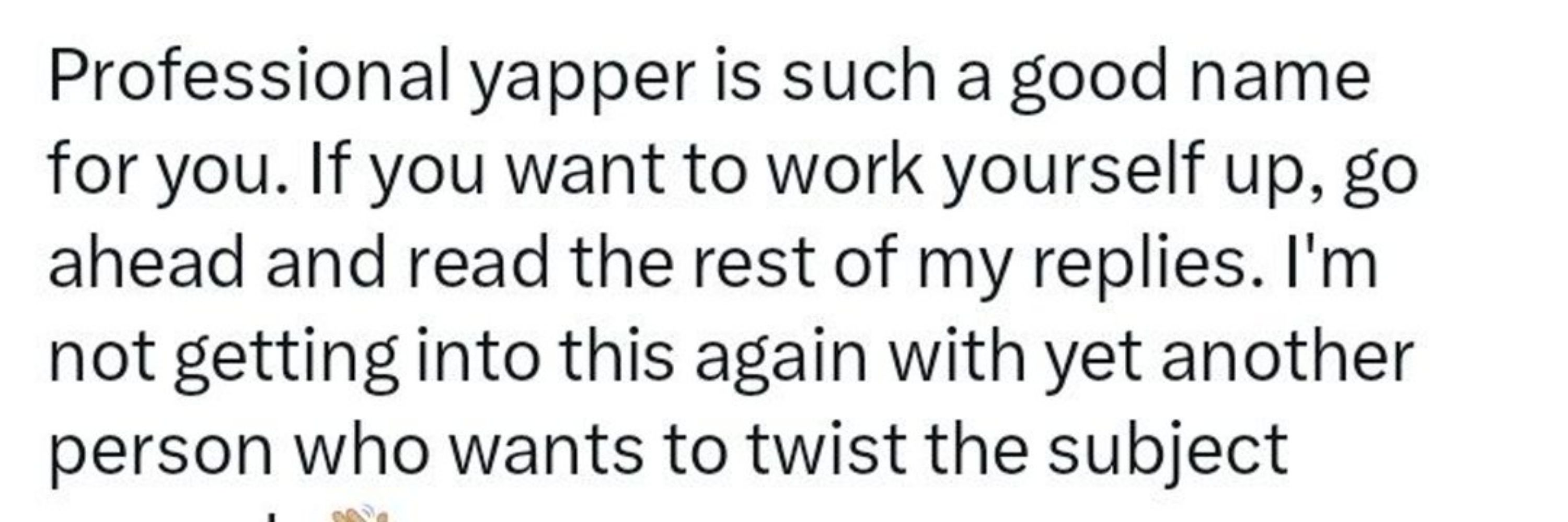professional yapper