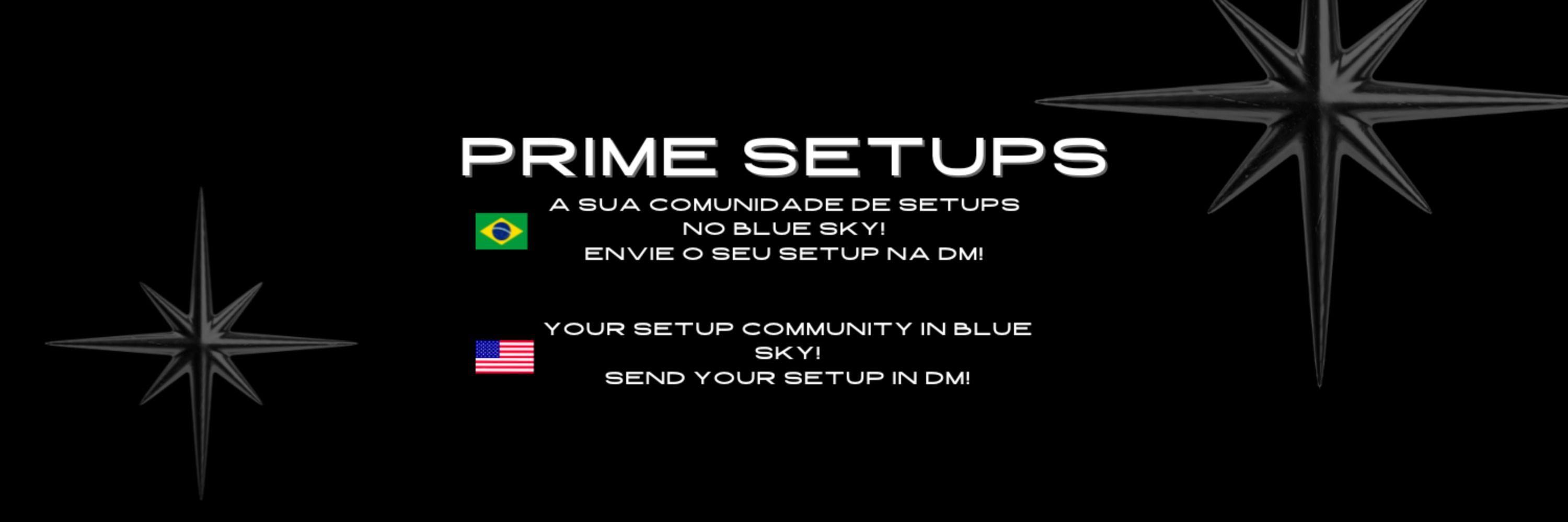 Prime Setups 💻