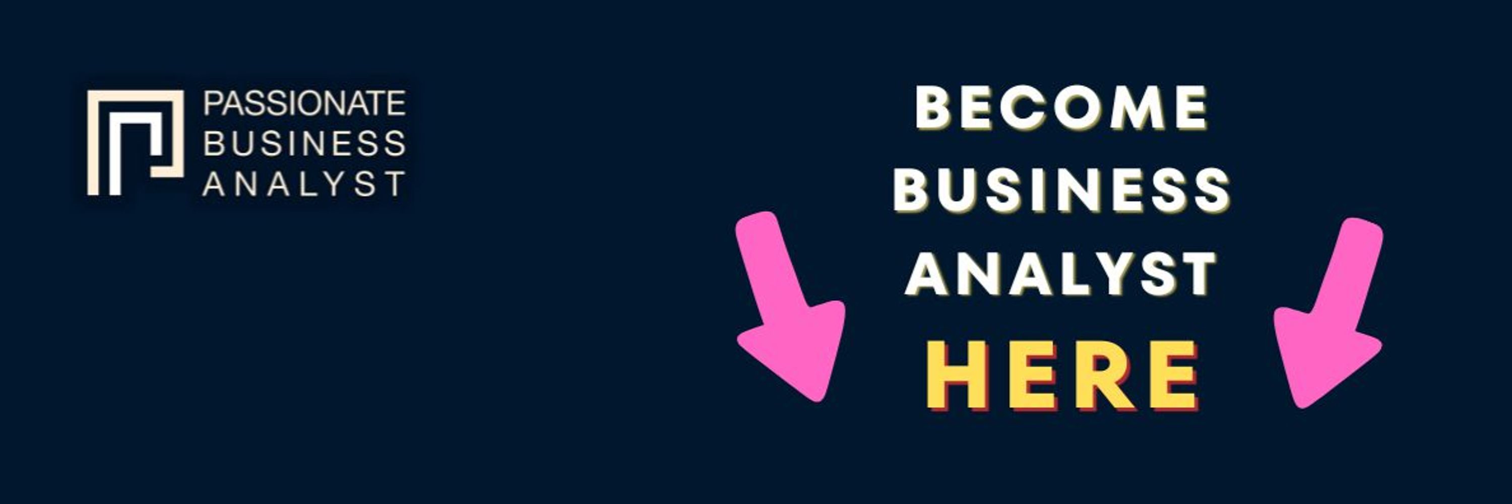 Passionate Business Analyst