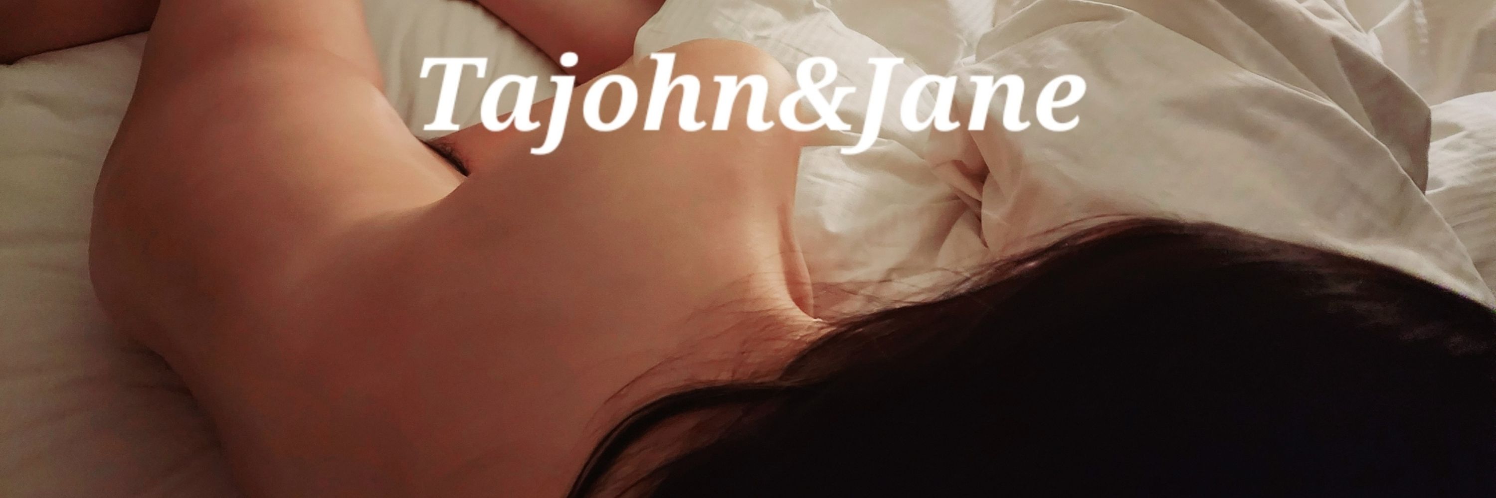 Tajohn&Jane