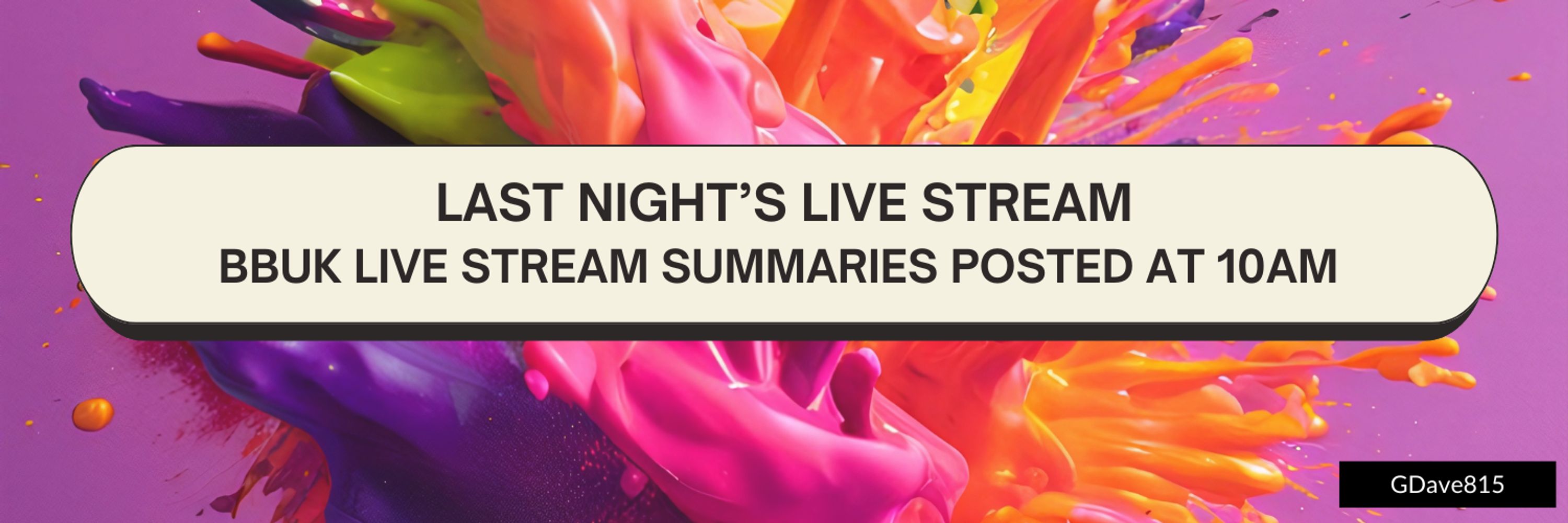 GDave | Live Stream Summaries