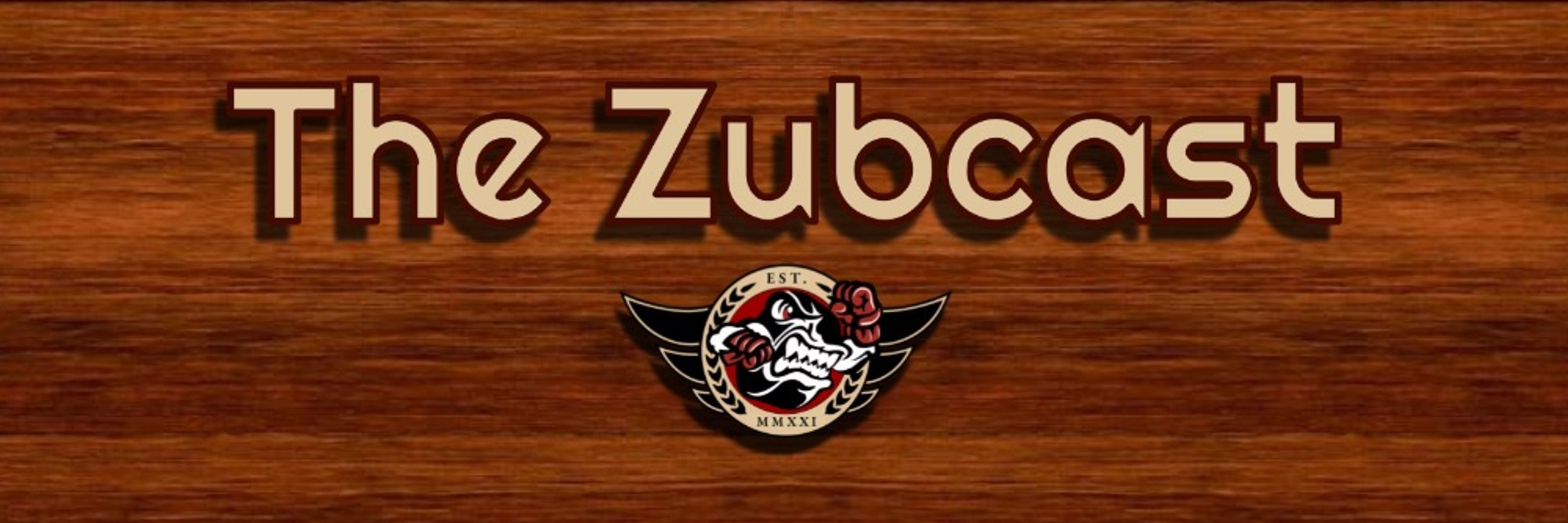 The Zubcast