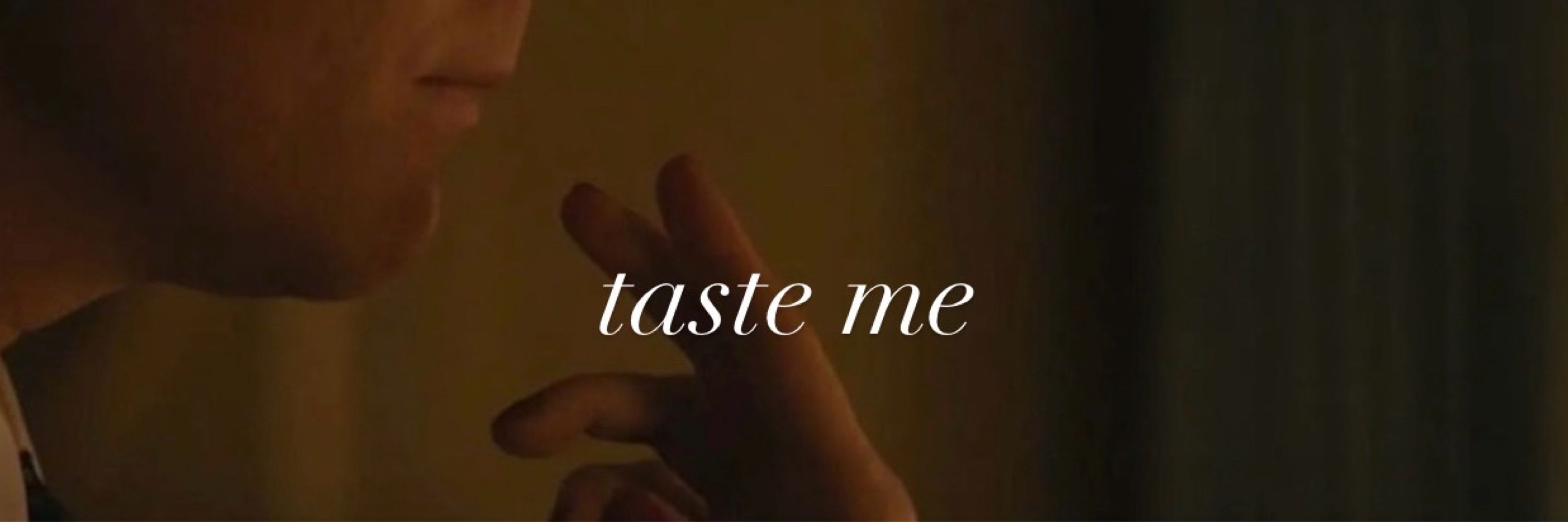 Taste Me K