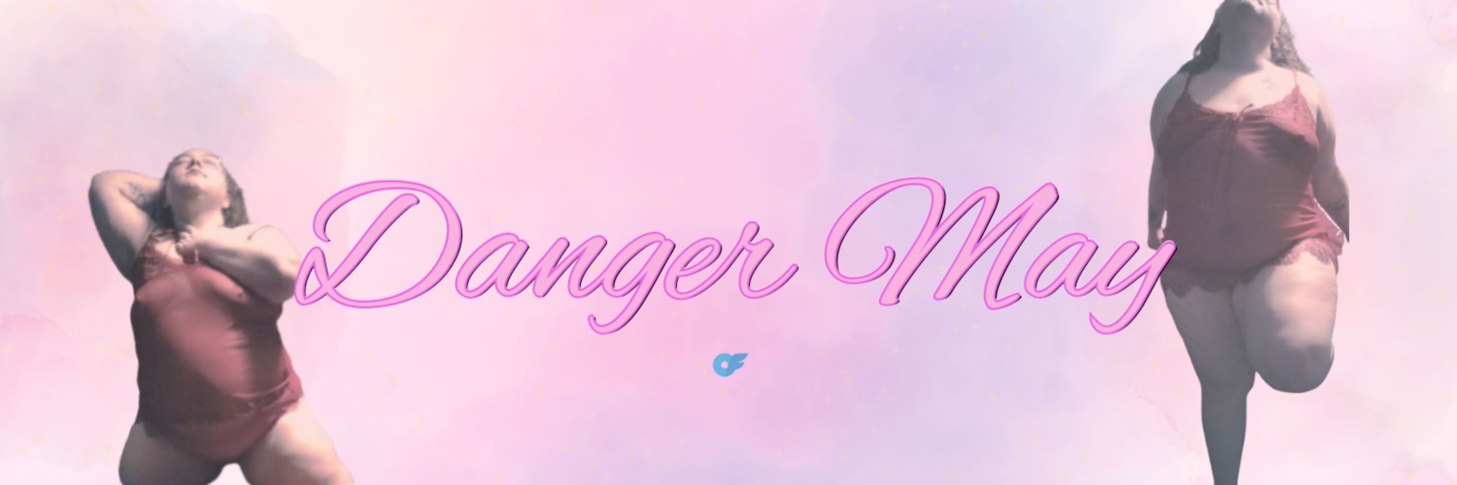 Danger May
