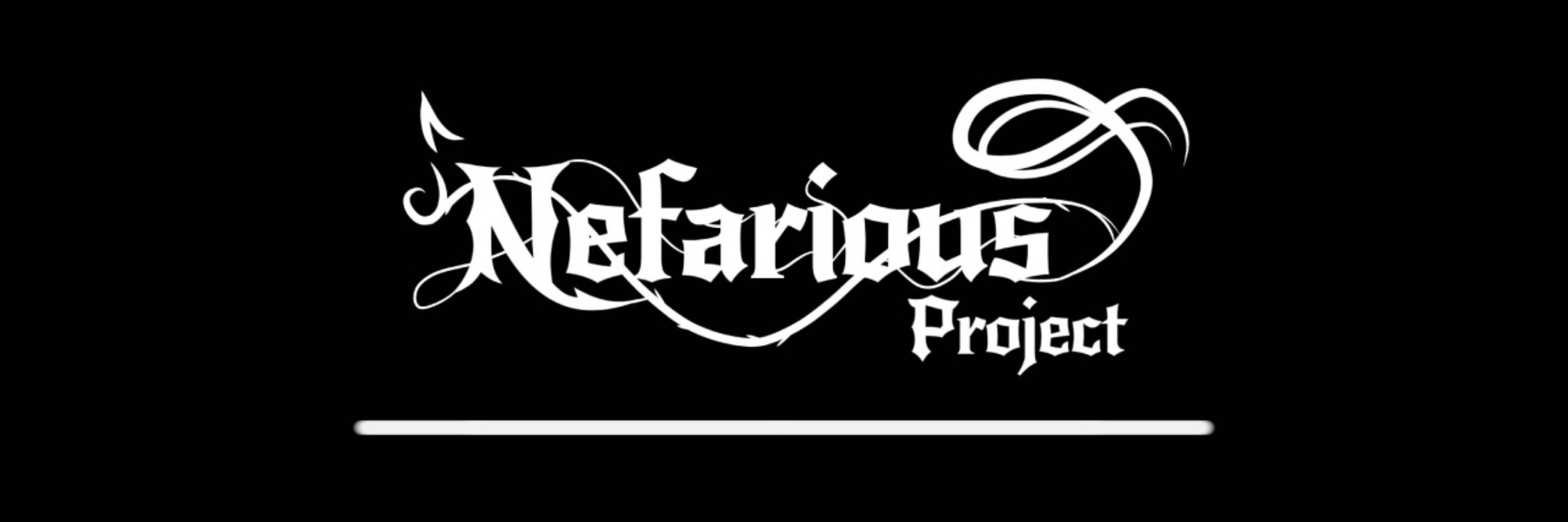 Nefarious Project