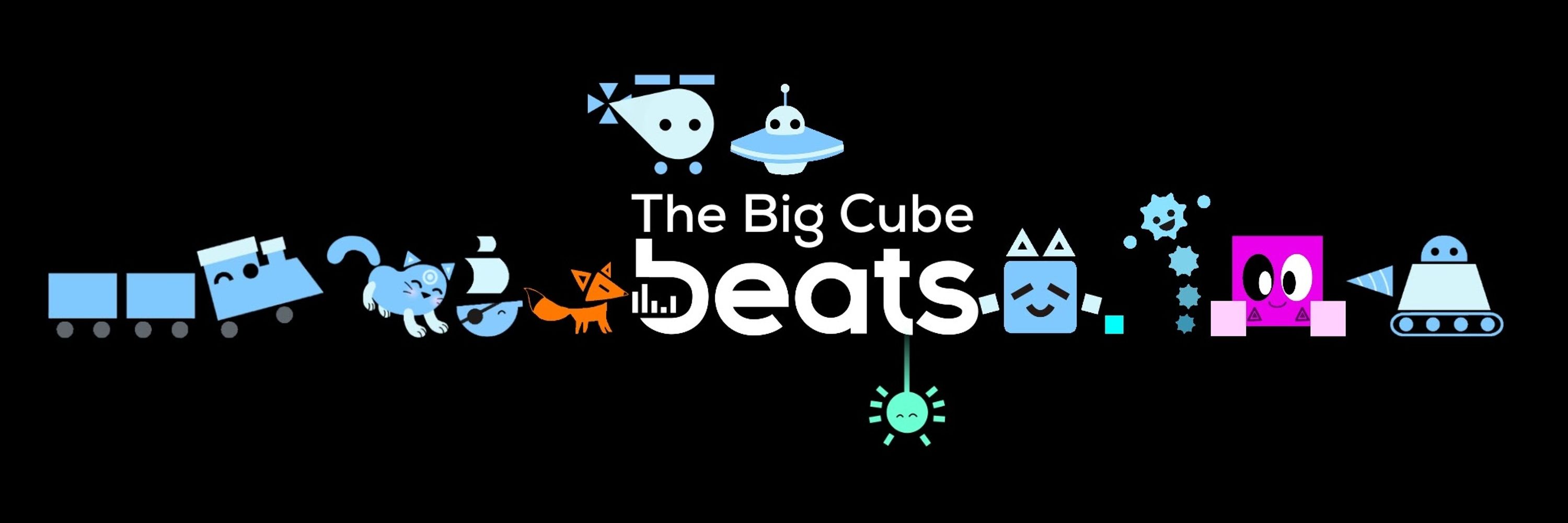 The Big Cube Beats