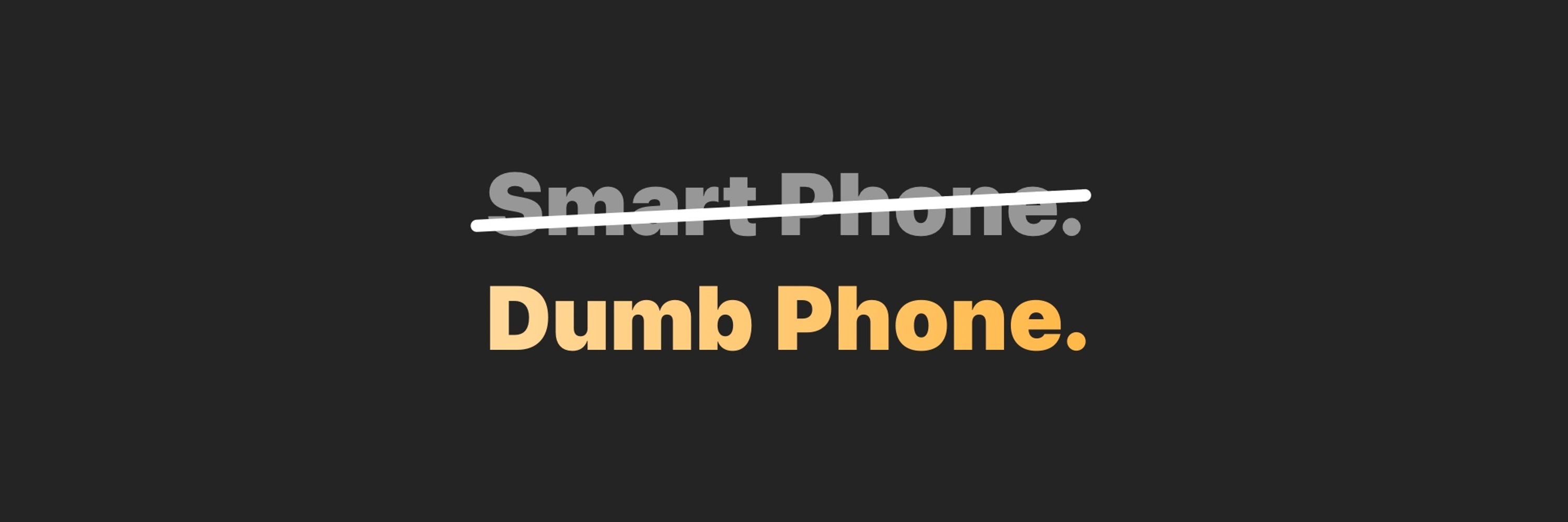 Dumb Phone