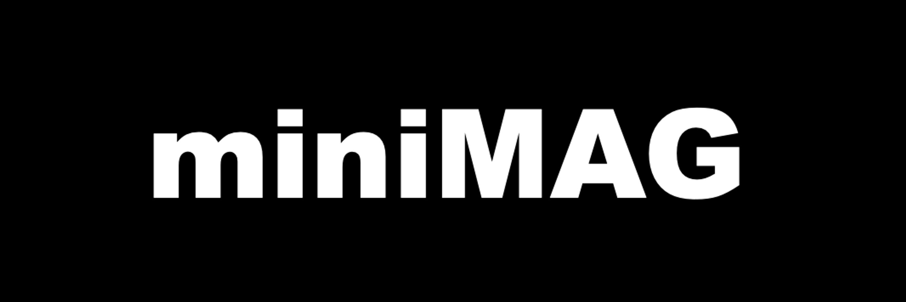 miniMAG