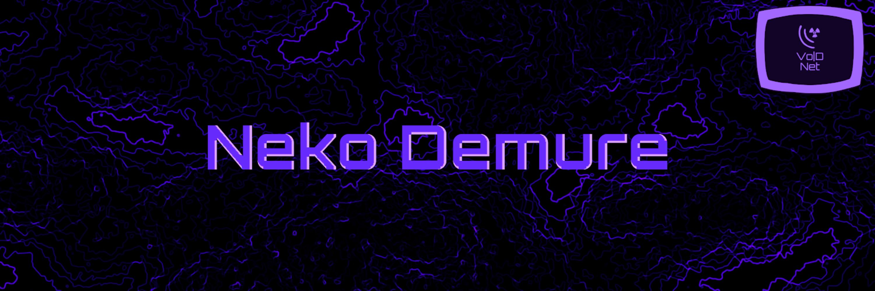 Neko Demure 🐈😈 (but my friends call me Rayne)
