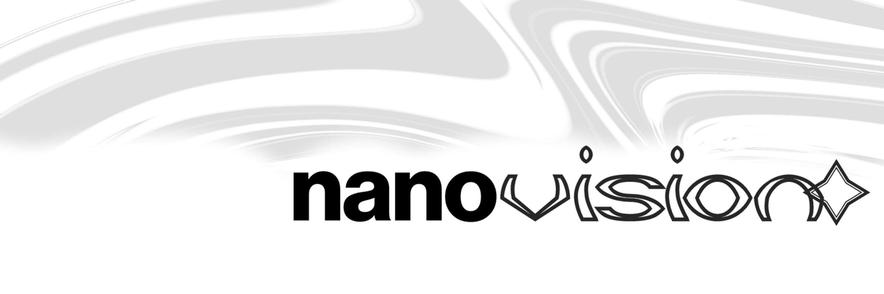 Nanovision ✧ 