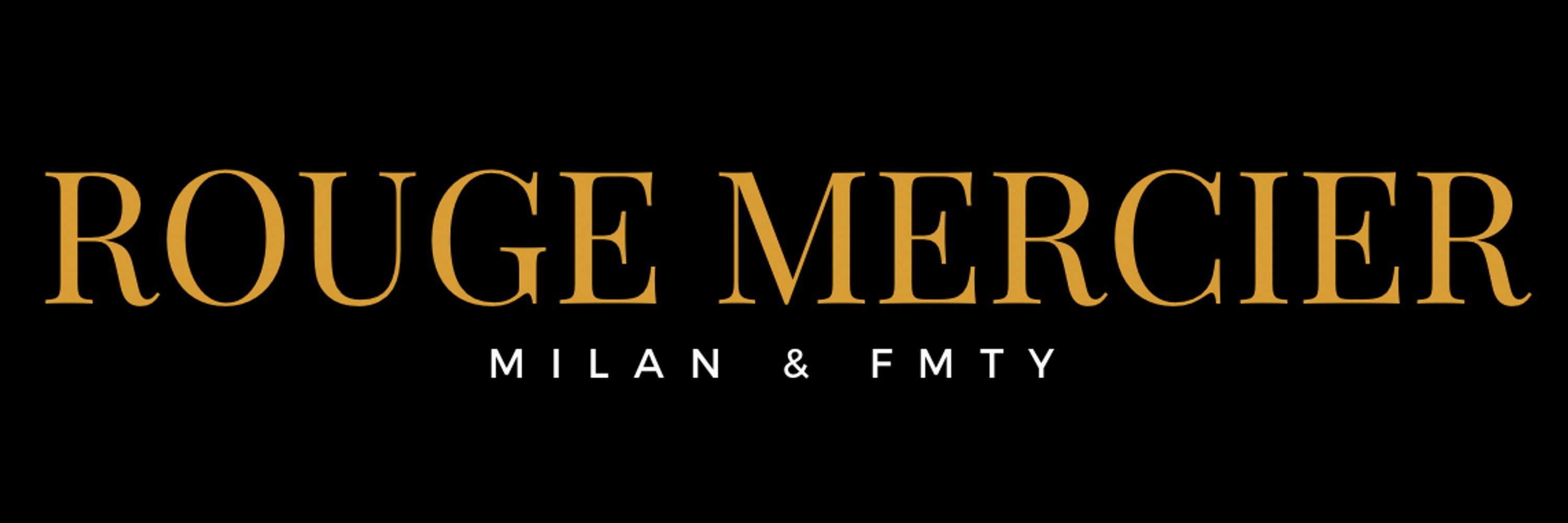 Rouge Mercier | 🇮🇹 MILAN & FMTY