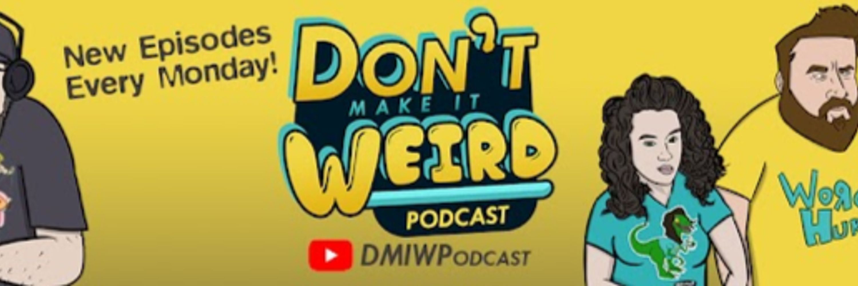 Don't Make It Weird
