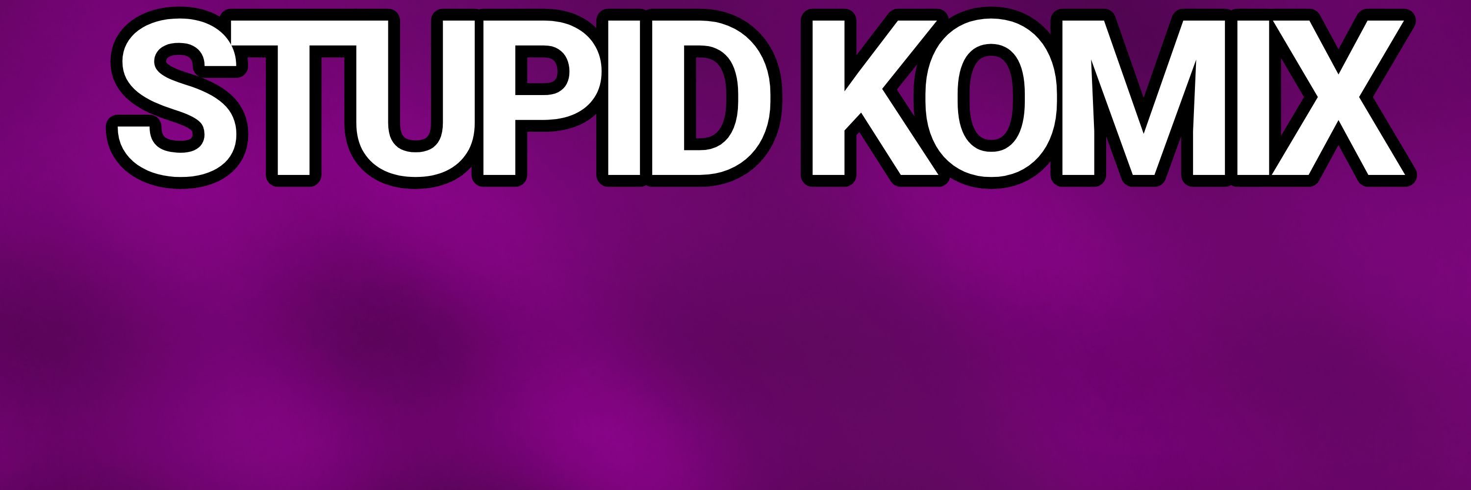STUPID_KOMIX