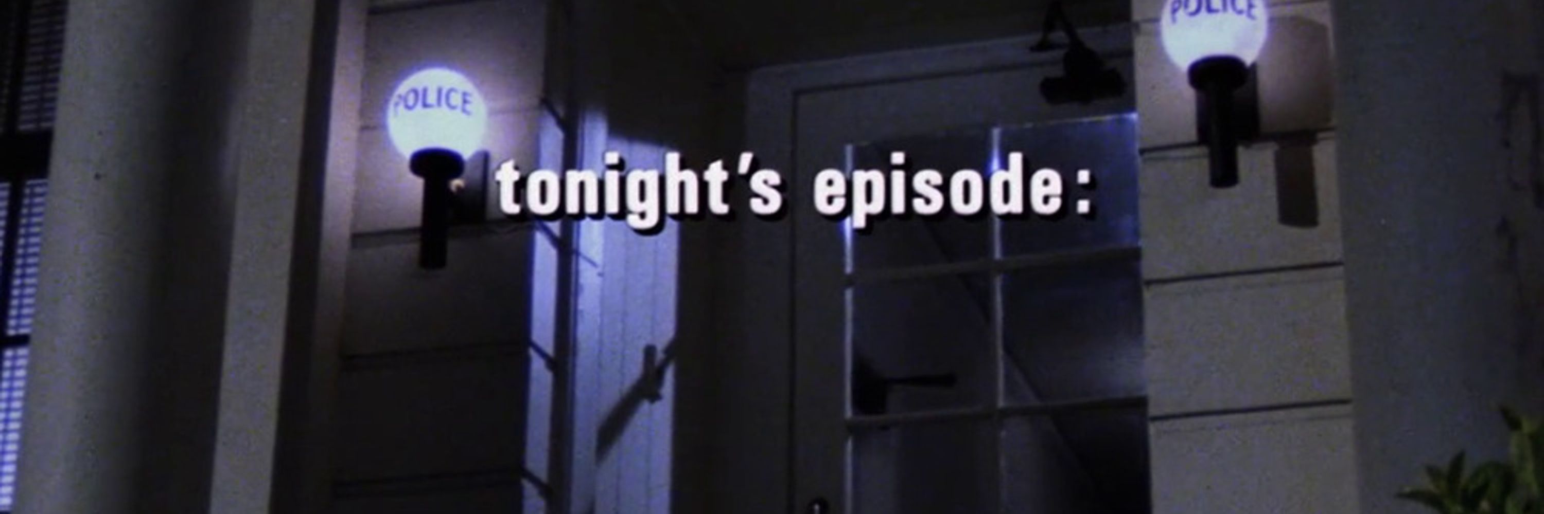 Tonight's Episode..