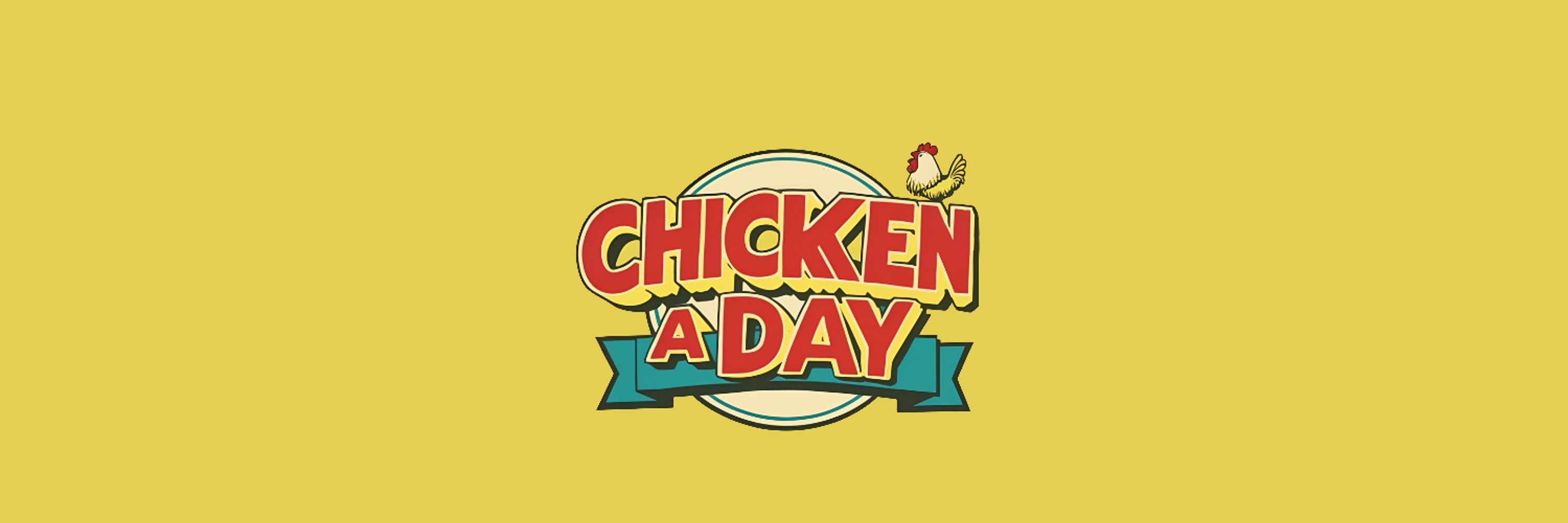 Chicken-A-Day